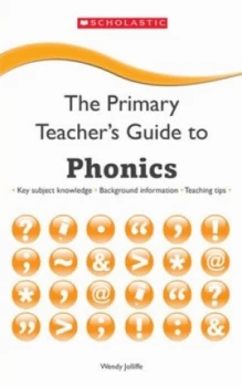 Image of The Primary Teachers Guide to Phonics by Wendy Jolliffe Paperback