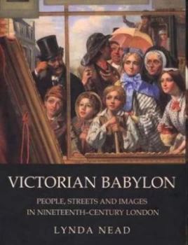 Image of Victorian Babylon by Lynda Nead Book