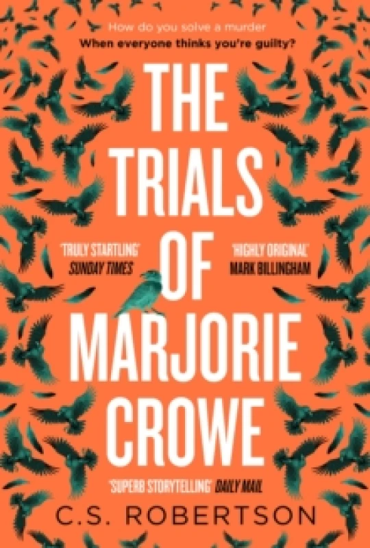 Image of The Trials of Marjorie Crowe : a Scottish-set gripping crime thriller about witchcraft, shortlisted for the CWA Twisted Dagger 2025 Hardback