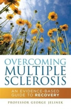 Image of Overcoming Multiple Sclerosis by Professor George Jelinek Paperback