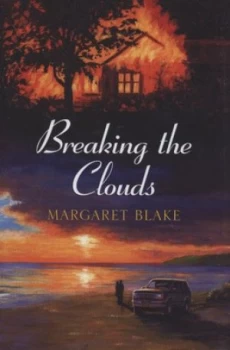 Image of Breaking the Clouds by Margaret Blake Hardback