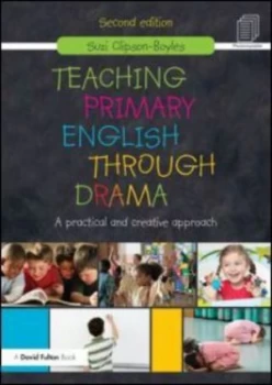 Image of Teaching Primary English through Drama by Suzi Clipson-Boyles Paperback