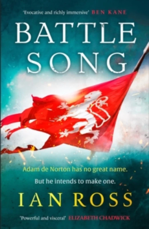 Image of Battle Song : The 13th century historical adventure for fans of Bernard Cornwell and Ben Kane Paperback / softback