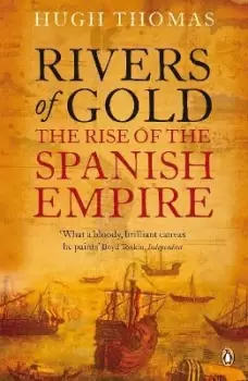 Image of Rivers of Gold by Hugh Thomas