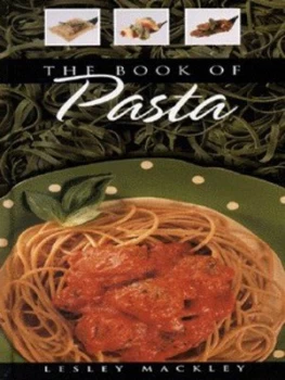 Image of The Book of Pasta by Lesley Mackley and Jon Stewart Hardback