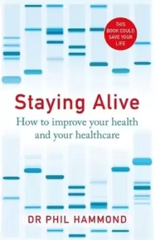 Image of Staying alive by Phil Hammond