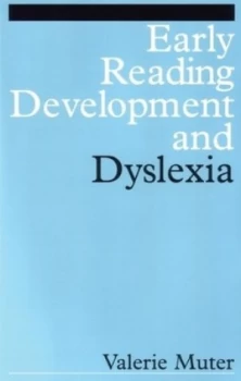 Image of Early Reading Development and Dyslexia by Valerie Muter Book