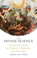 Image of divine science prayers and mantras for protection and awakening