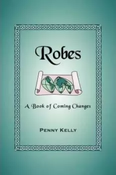 Image of Robes by Penny Kelly