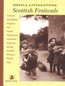 Image of Scottish Festivals by Sheila Livingstone Hardback