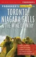 Image of frommers easyguide to toronto niagara and the wine country
