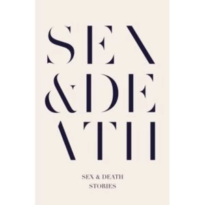 Image of Sex & Death : Stories (Hardback, 2016)