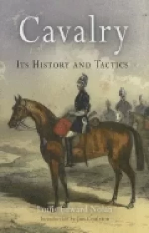 Image of cavalry its history and tactics