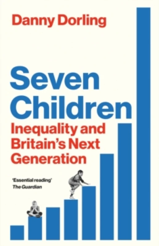 Image of Seven Children : Inequality and Britain's Next Generation Paperback / softback