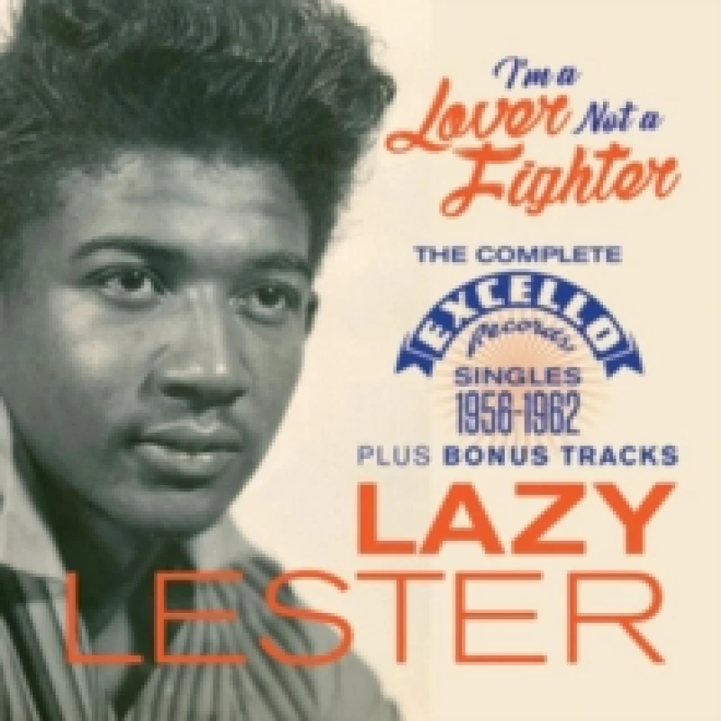 Image of I'm a Lover Not a Fighter: The Complete Excello Singles, 1956 - 1962 CD / Album