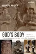 Image of gods body the anthropomorphic god in the old testament