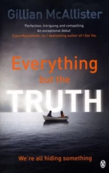 Image of Everything but the Truth by Gillian Mcallister Paperback