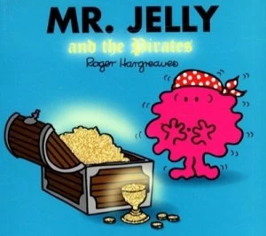 Image of Mr. Jelly and the Pirates by Adam Hargreaves Paperback