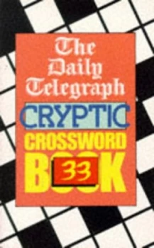 Image of The Daily Telegraph Cryptic Crossword Book 33 by The Daily Telegraph Book