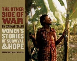 Image of The Other Side of War by Zainab Salbi Hardback