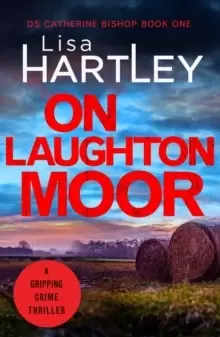 Image of On Laughton Moor : A gripping crime thriller