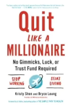 Image of quit like a millionaire no gimmicks luck or trust fund required