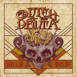 Image of Hives in Decline by The Ditch and the Delta CD Album