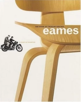 Image of The Work of Charles and Ray Eames by Donald Albrecht and Library of Congress and Vitra Design Museum Paperback