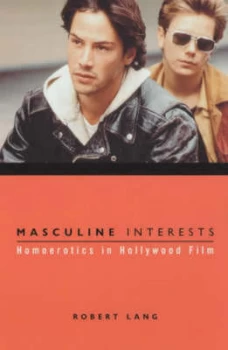 Image of Masculine Interests by Robert Lang Hardback