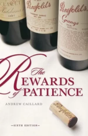 Image of Penfolds The Rewards of Patience by Andrew Caillard