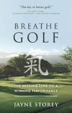 Image of breathe golf the missing link to a winning performance