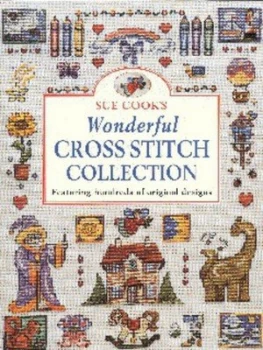 Image of Sue Cooks Wonderful Cross Stitch Collection by Sue Cook Hardback