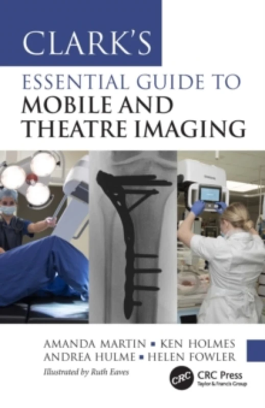 Image of Clarks Essential Guide to Mobile and Theatre Imaging Paperback / softback