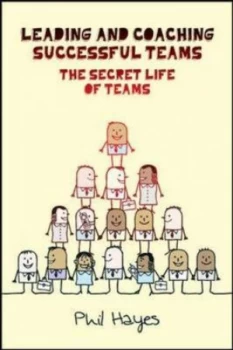 Image of Leading and Coaching Teams to Success by Philip Hayes Book