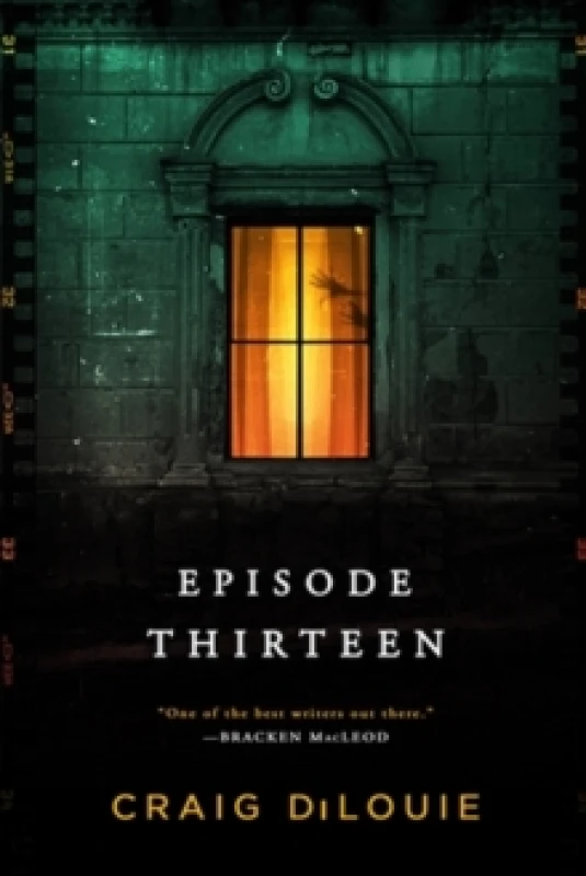 Image of Episode Thirteen. Paperback. By Craig DiLouie Books