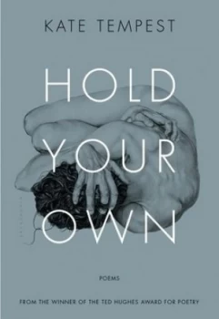 Image of Hold Your Own by Kate Tempest Paperback