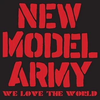 image of New Model Army - We Love the World CD