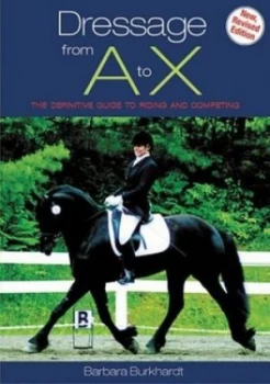 Image of Dressage from a to X by Barbara Burkhardt Paperback