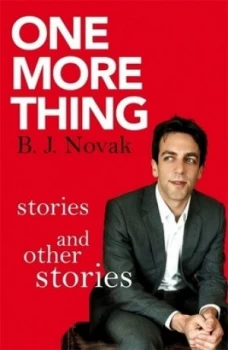 Image of One More Thing by B. J. Novak Book