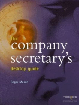 Image of The Company Secretarys Desktop Guide by Roger Mason Paperback