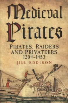 Image of Medieval Pirates by Jill Eddison Book