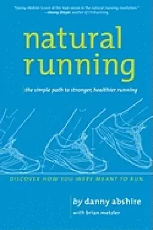 Image of natural running the simple path to stronger healthier running