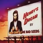 image of Nick Cave & The Bad Seeds - Henry's Dream [Remastered] (Music CD)