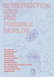Image of Construction Site for Possible Worlds