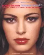 Image of bobbi brown teenage beauty everything you need to look pretty natural sexy