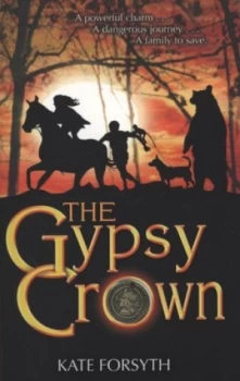 Image of The Gypsy Crown by Kate Forsyth Paperback