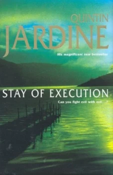 Image of Stay of Execution by Quintin Jardine Hardback