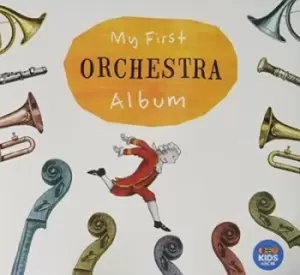 Image of My First Orchestra Album by Various Composers CD Album
