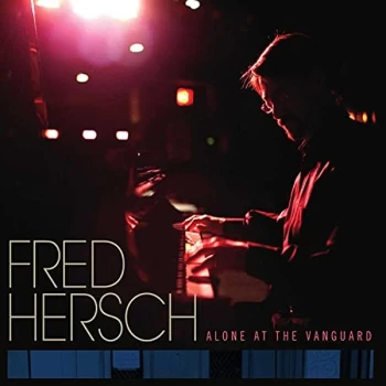 image of Hersch,Fred - Alone at the Vanguard CD