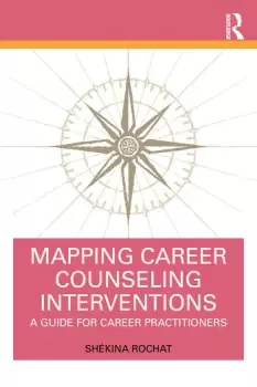 Image of Mapping Career Counseling Interventions A Guide for Career Practitioners